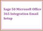 Sage 50 Microsoft Office 365 Integration Email Setup