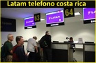 Latam telefono costa rica
