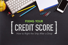 7 Easy Steps to Fix Your Credit