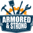 Armored and Strong